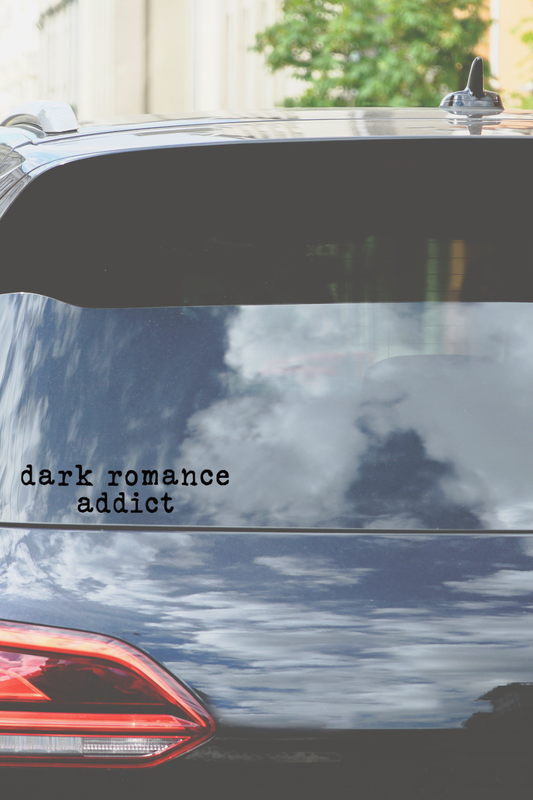 Dark Romance Addict – 7" Vinyl Car Window Decal