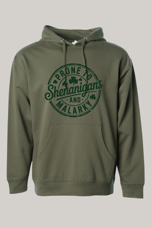 Prone To Shenanigans and Malarkey St Patrick's Day Hooded Sweatshirt
