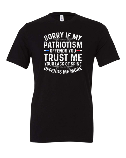 Offensive Patriotism 4th of July T-Shirt