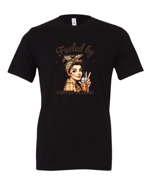 Fueled by Coffee and Chaos Mom T-Shirt