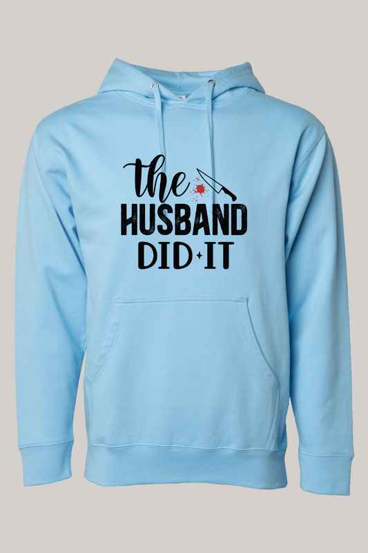 The Husband Did It True Crime Hoodie
