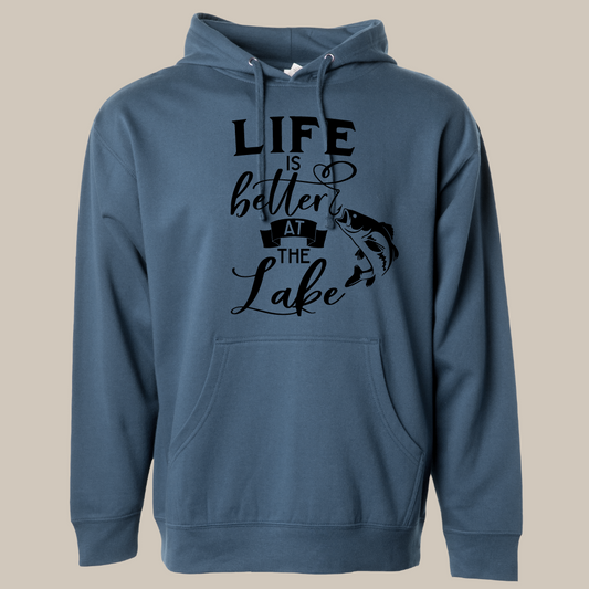 Life is Better at the Lake Hooded Pullover Sweatshirt