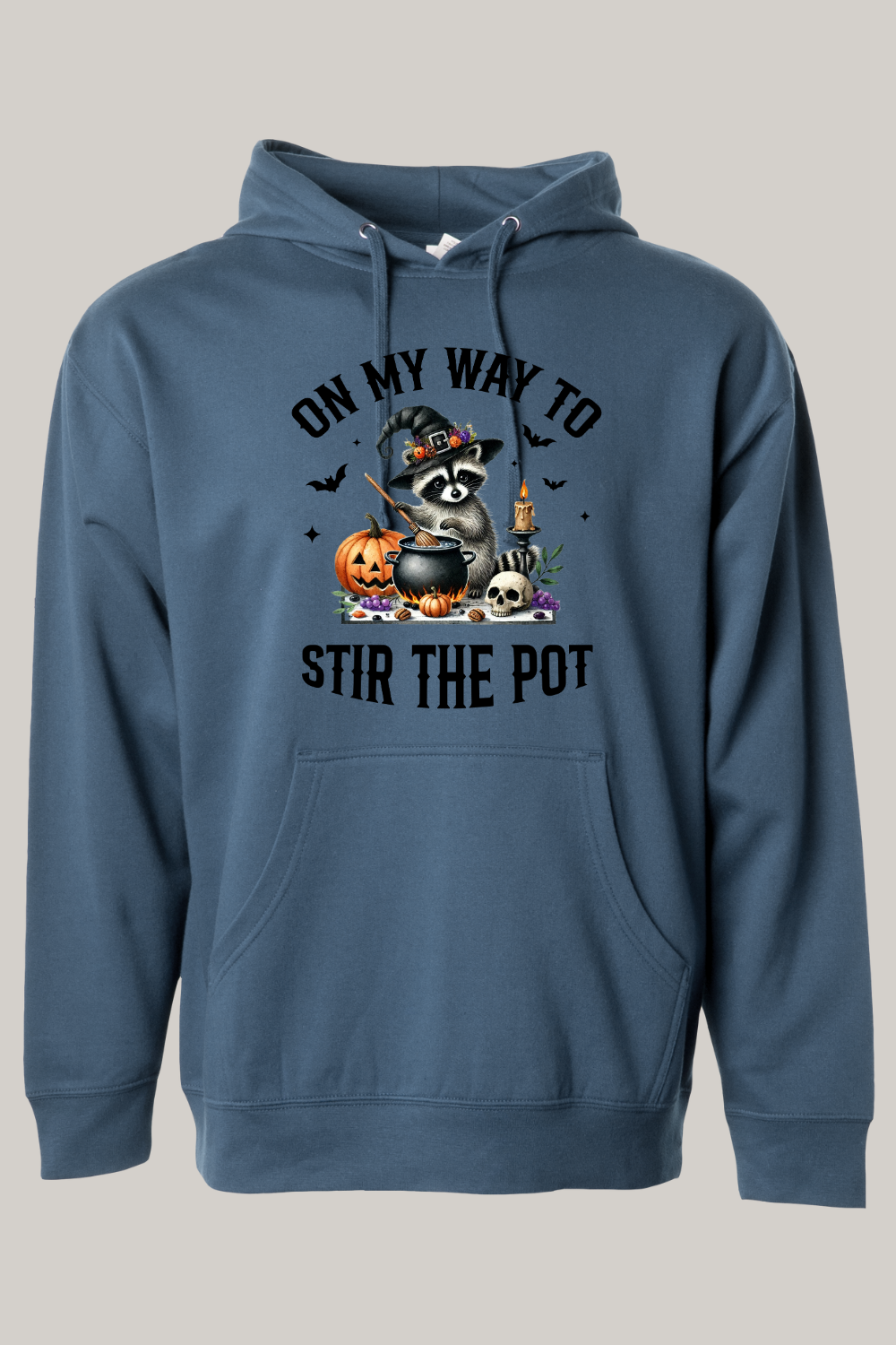 On My Way To Stir The Pot Hooded Sweatshirt