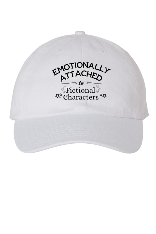 Emotionally Attached to Fictional Characters Cap