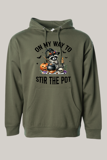 On My Way To Stir The Pot Hooded Sweatshirt