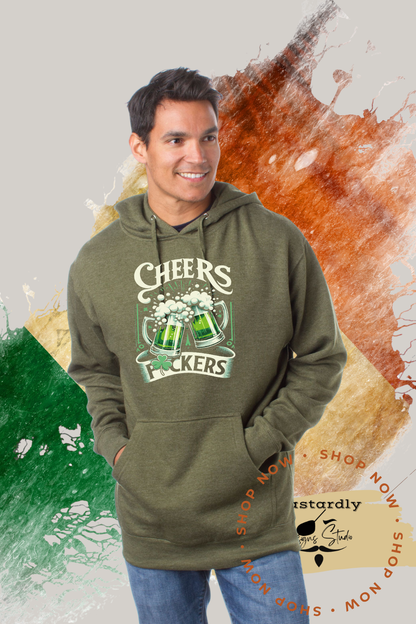 Cheers F*ckers St Patrick's Day Hooded Sweatshirt