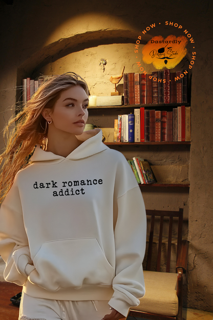Dark Romance Addict Hooded Sweatshirt