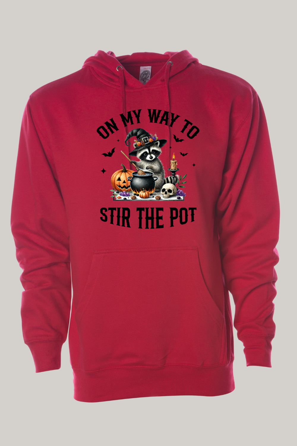 On My Way To Stir The Pot Hooded Sweatshirt