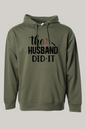 The Husband Did It True Crime Hoodie