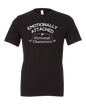 Emotionally Attached To Fictional Characters T-Shirt