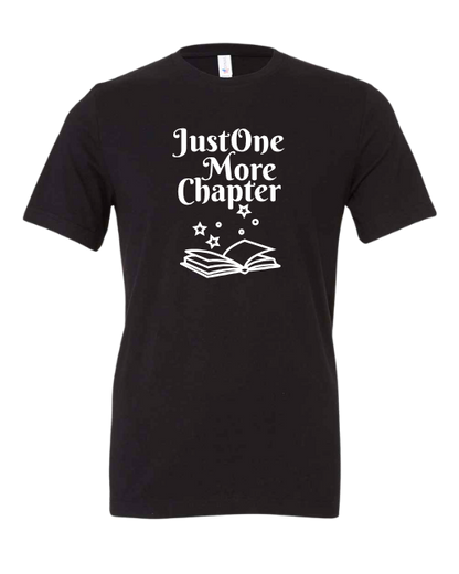 Just One More Chapter Graphic Design T-Shirt