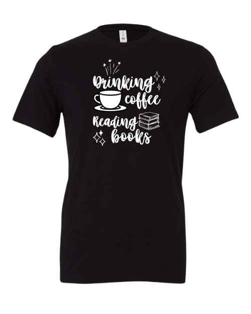 Drinking the Coffee, Reading the Books T-Shirt