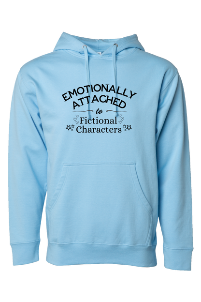 Emotionally Attached to Fictional Characters Hooded Sweatshirt