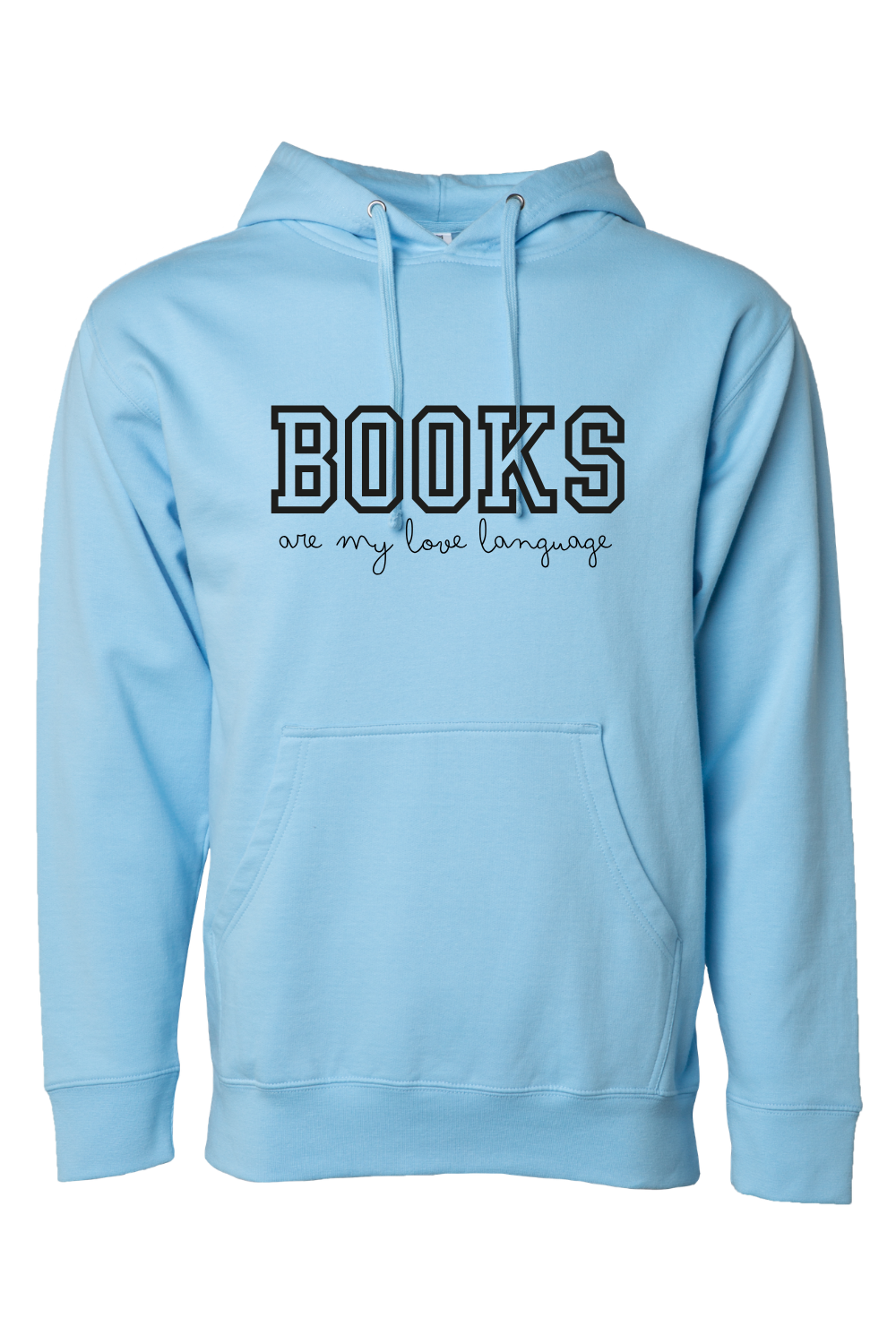 Books Are My Love Language Hooded Sweatshirt | Cozy Book Lover Hoodie | Unisex & Extended Sizes