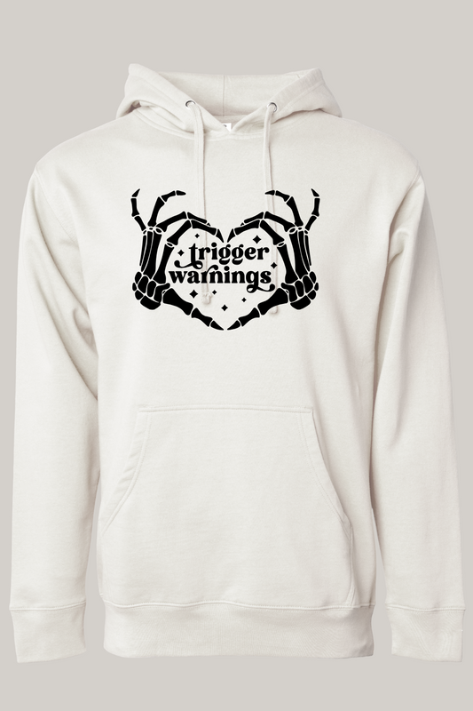 Trigger Warnings Hooded Sweatshirt