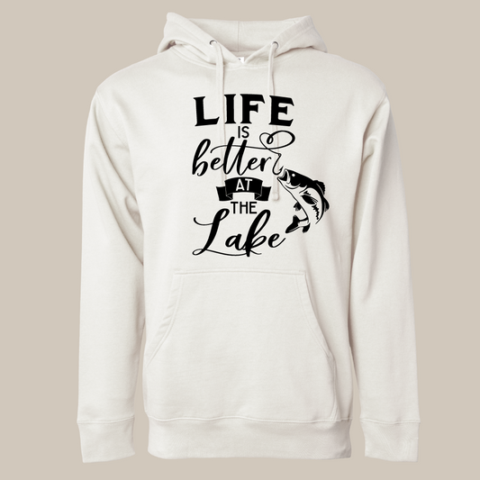 Life is Better at the Lake Hooded Pullover Sweatshirt