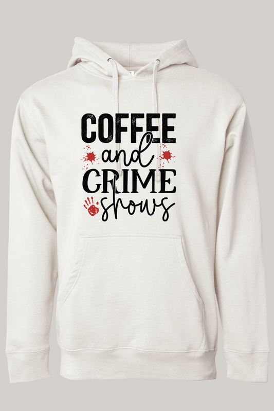 Coffee and Crime Shows Hoodie