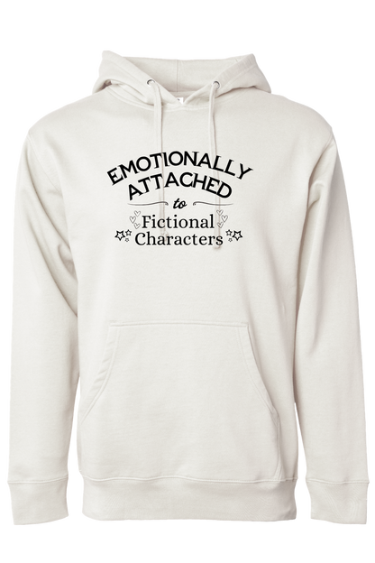Emotionally Attached to Fictional Characters Hooded Sweatshirt