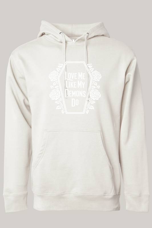 Love Me LIke My Demons Do Dark Romance Hooded Sweatshirt