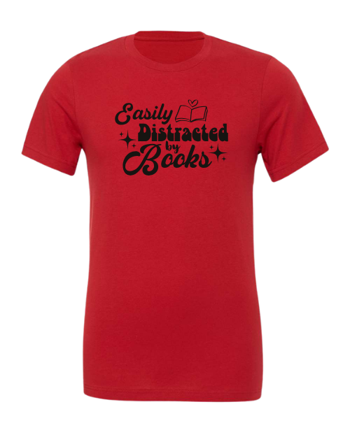 Easily Distracted by Books Graphic T-Shirt