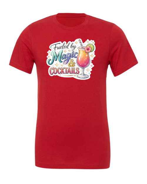 Fueled By Magic and Cocktails T-Shirt