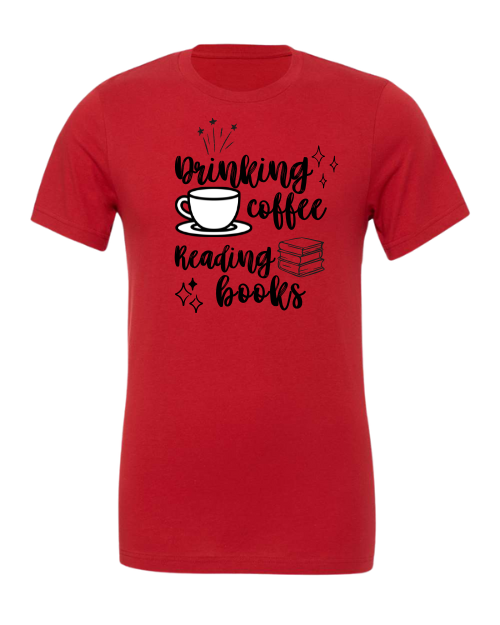 Drinking the Coffee, Reading the Books T-Shirt