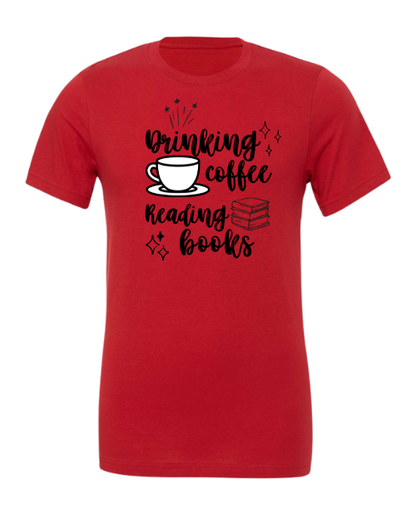 Drinking the Coffee, Reading the Books T-Shirt