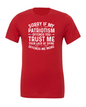 Offensive Patriotism 4th of July T-Shirt