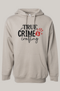 True Crime and Crafting Hoodie