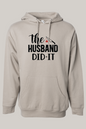 The Husband Did It True Crime Hoodie
