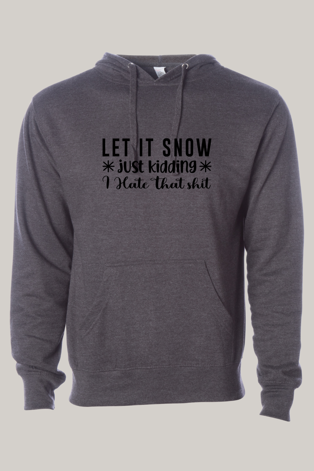 Let It Snow Hooded Sweatshirt