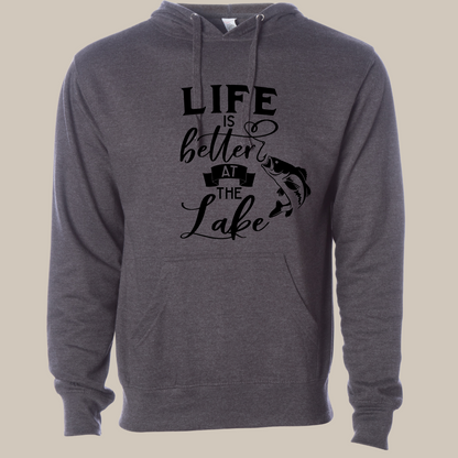 Life is Better at the Lake Hooded Pullover Sweatshirt