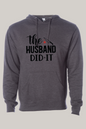 The Husband Did It True Crime Hoodie