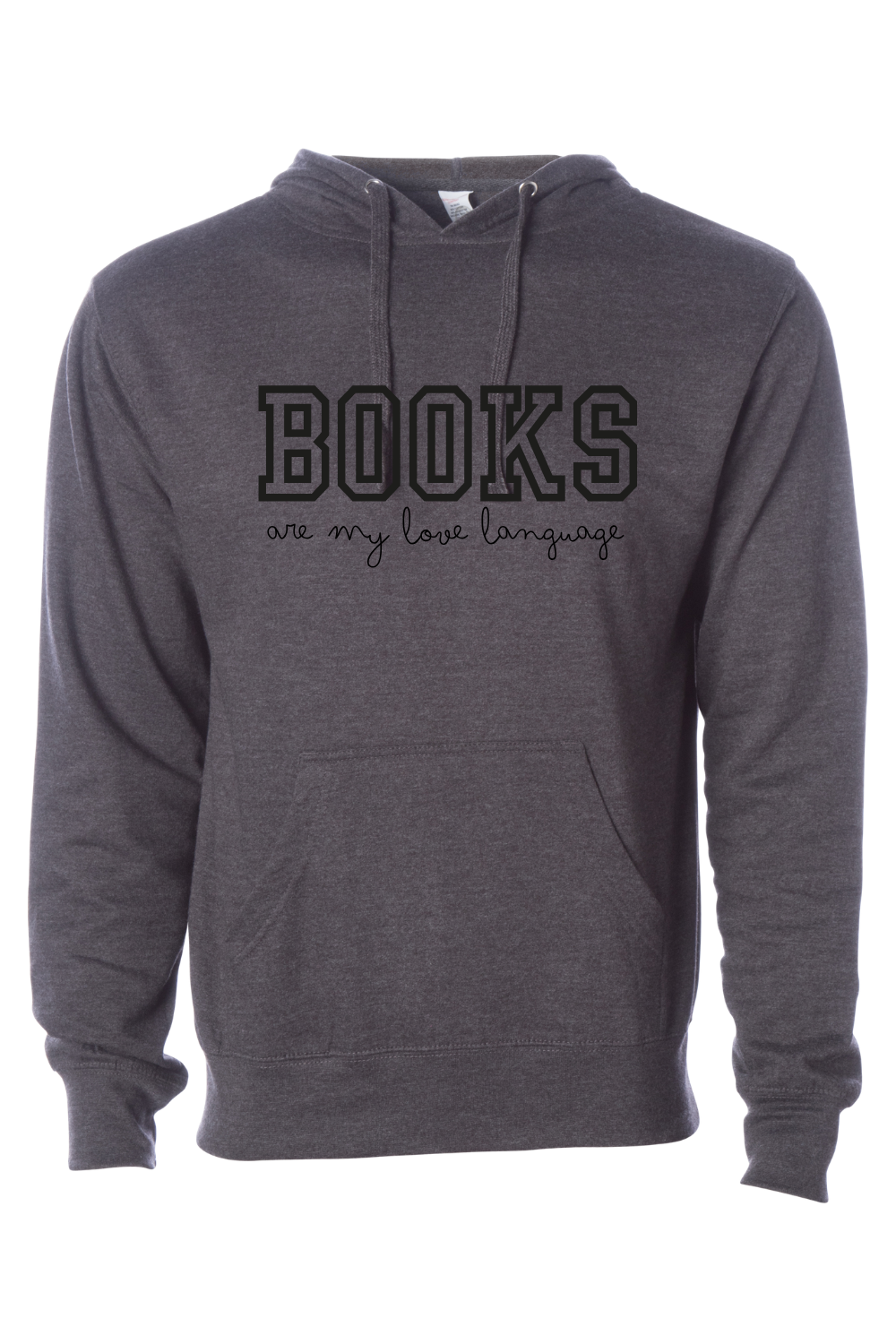Books Are My Love Language Hooded Sweatshirt | Cozy Book Lover Hoodie | Unisex & Extended Sizes