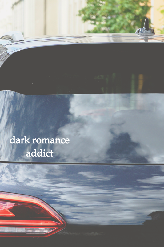 Dark Romance Addict – 7" Vinyl Car Window Decal