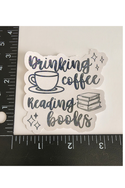 Drinking Coffee Reading Books– 3" Holographic Sticker