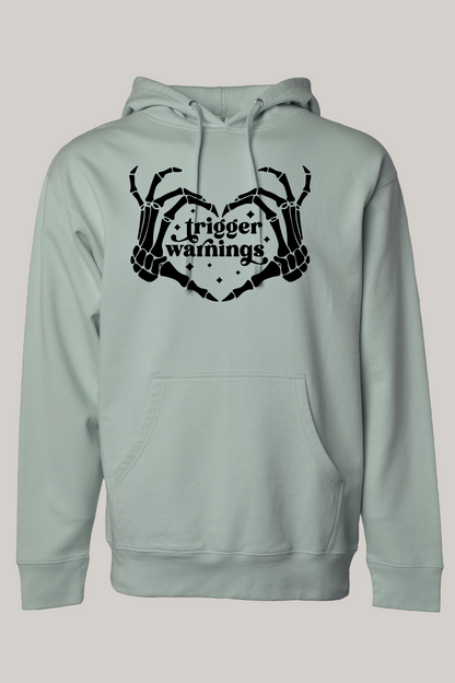 Trigger Warnings Hooded Sweatshirt