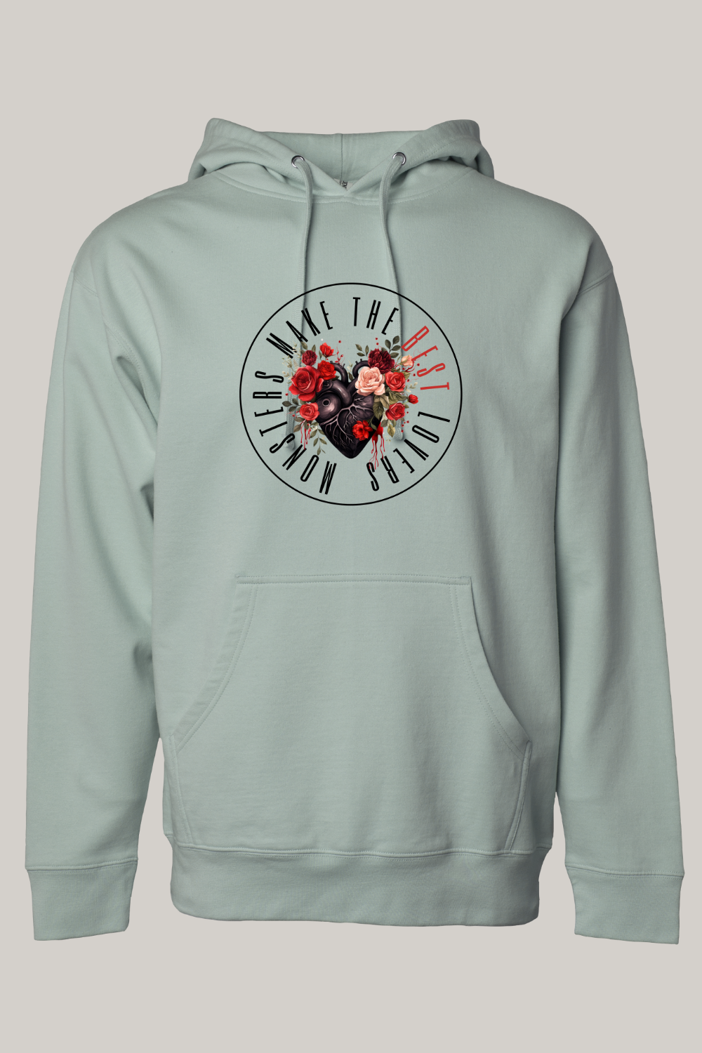 Monsters Make The Best Lovers Hooded Sweatshirt