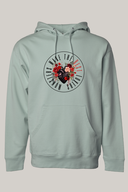 Monsters Make The Best Lovers Hooded Sweatshirt