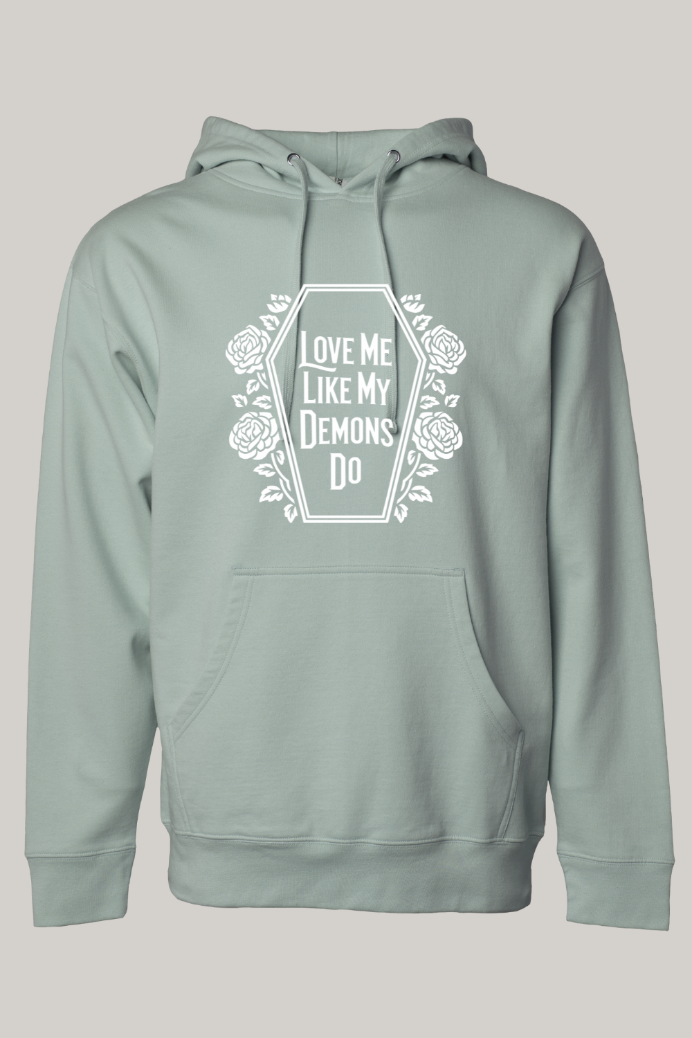 Love Me LIke My Demons Do Dark Romance Hooded Sweatshirt