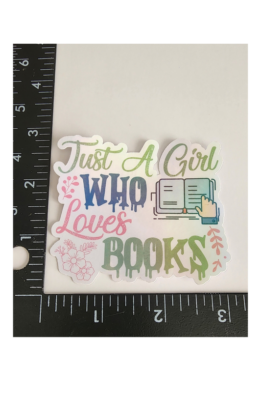 Just A Girl Who Loves Books 3" Sticker
