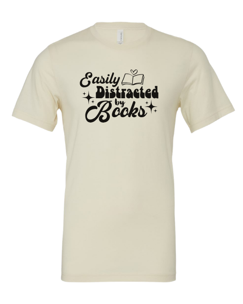 Easily Distracted by Books Graphic T-Shirt