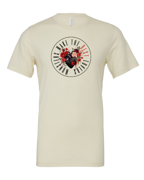 Monsters Make The Best Lovers T-Shirt