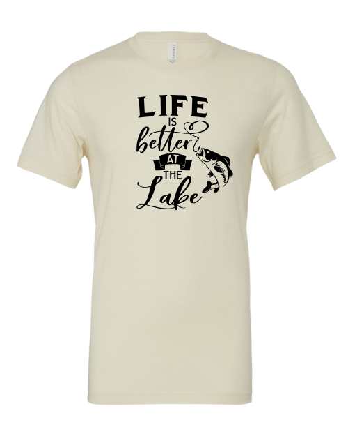 LIfe is Better at the Lake T-Shirt
