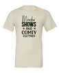 True Crime & Comfy Clothes T-Shirt