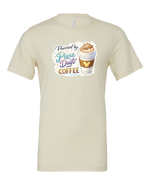 Powered by Pixie Dust and Coffee T-Shirt