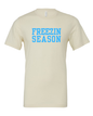 Freezin Season T-Shirt