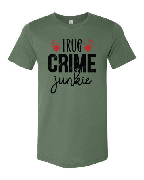 True Crime Junkie T-Shirt