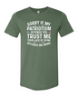 Offensive Patriotism 4th of July T-Shirt