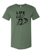 LIfe is Better at the Lake T-Shirt